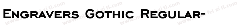Engravers Gothic Regular字体转换